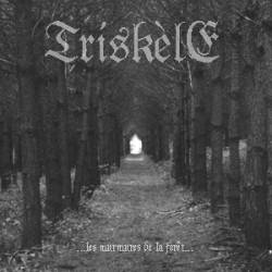 Triskèle (CAN) : Les Murmures de la Forêt